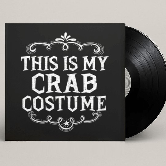 This Is My Crab Costume Funny Lazy Halloween Custom Vinyl Record Sleeves