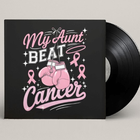 My Aunt Beat Cancer Breast Cancer Awareness Custom Vinyl Record Sleeves