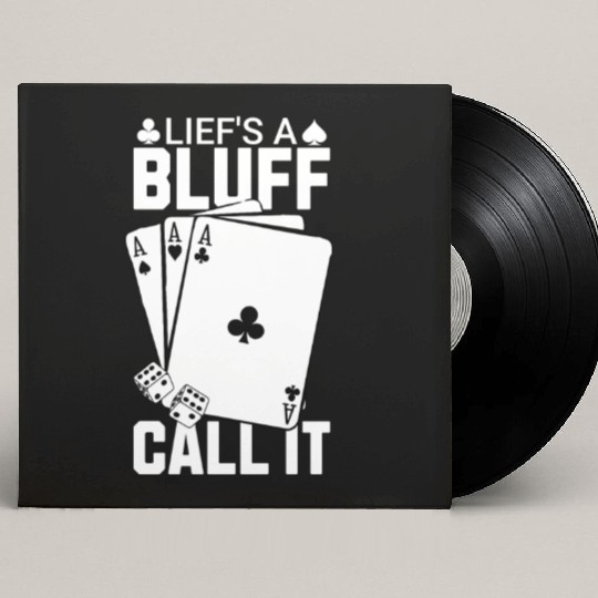 Life's a Bluff Call It Poker Custom Vinyl Record Sleeves