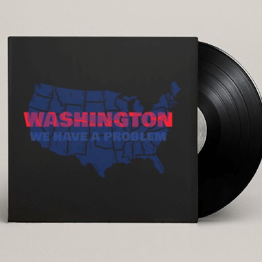Washington We Have A Problem Custom Vinyl Record Sleeves