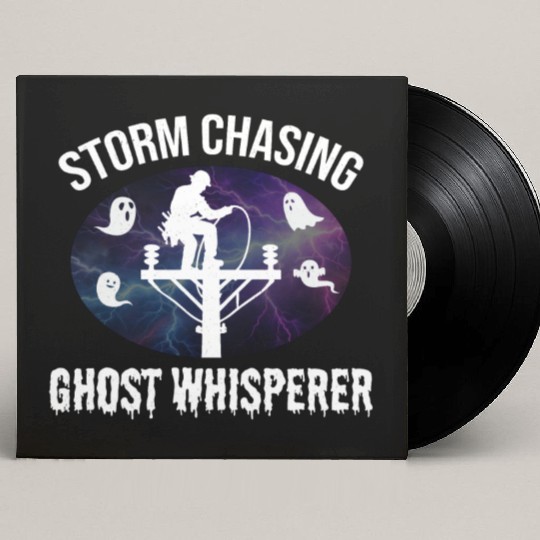 Storm Chasing Ghost Whisperer – Lineman Halloween Custom Vinyl Record Sleeves