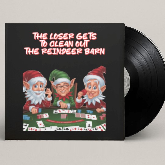 The Loser Gets To Clean Out The Reindeer Barn Custom Vinyl Record Sleeves