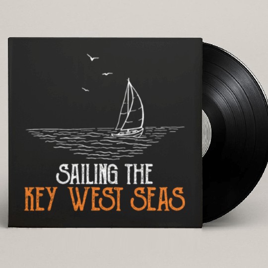 Florida SAILING THE KEY-WEST SEAS Florida Keys Custom Vinyl Record Sleeves