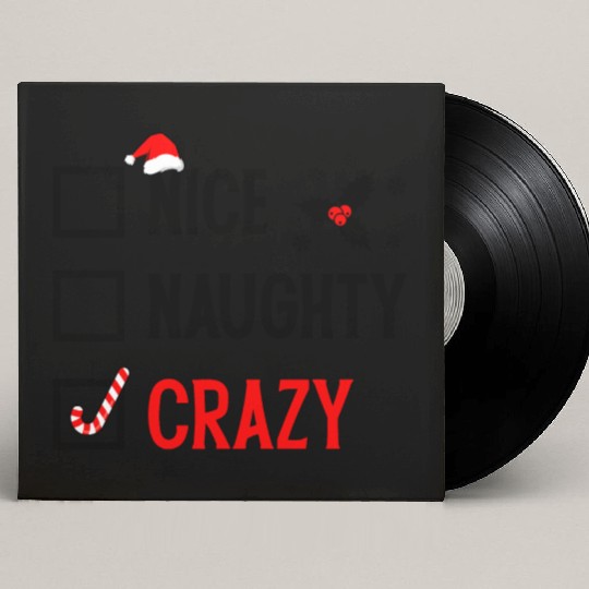 Naughty, Nice, Crazy Christmas Custom Vinyl Record Sleeves