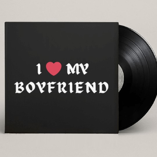 I Love My Boyfriend Custom Vinyl Record Sleeves