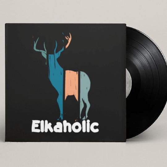 Elk Hunting Elkaholic Hunters Custom Vinyl Record Sleeves