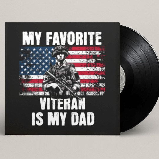 My Favorite Veteran is My Dad Custom Vinyl Record Sleeves