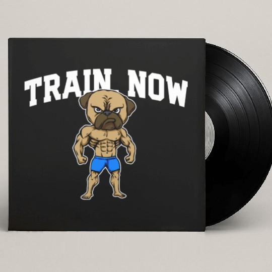 Train Now Workout Motivational Quote Gym Custom Vinyl Record Sleeves