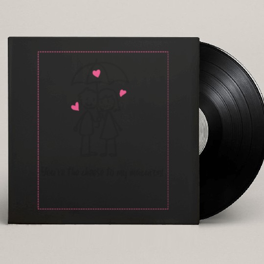 You’re the Cheese to My Macaroni Valentine Day Custom Vinyl Record Sleeves