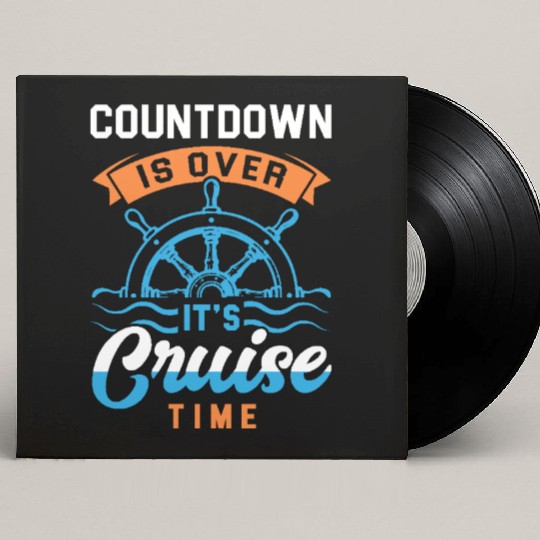 Countdown is Over It s Cruise Time Design Custom Vinyl Record Sleeves