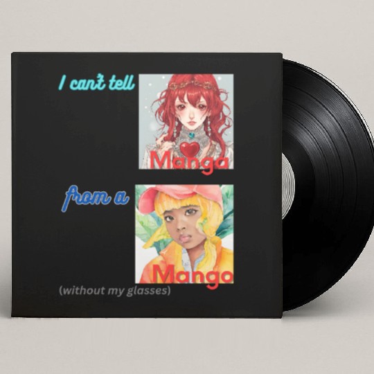 I can t tell manga from a mango Custom Vinyl Record Sleeves