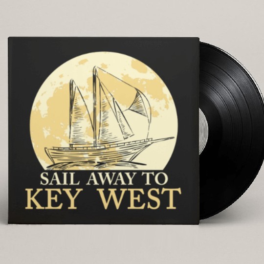Florida Keys SAIL AWAY TO KEY-WEST Sailing Outfit Custom Vinyl Record Sleeves