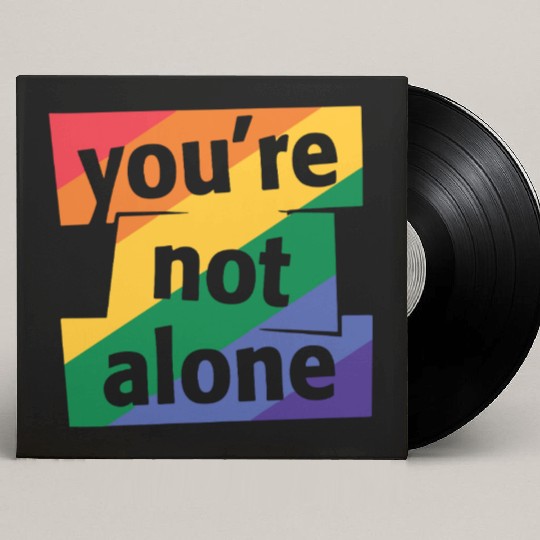 You are Not Alone Rainbow Custom Vinyl Record Sleeves