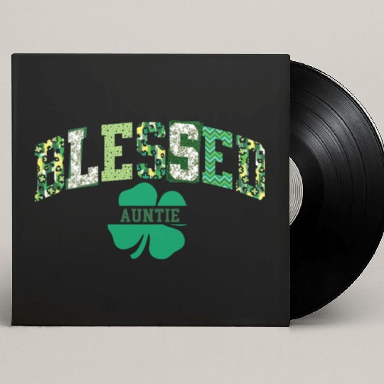 Blessed Auntie St Patricks Day Spring and Summer Custom Vinyl Record Sleeves