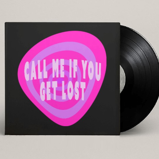 Call me if you get lost Custom Vinyl Record Sleeves