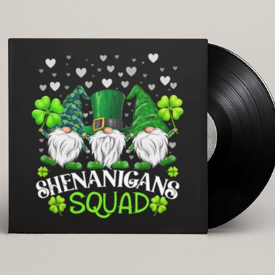 Shenanigans Squad St Patricks Day Gnomes Irish Custom Vinyl Record Sleeves
