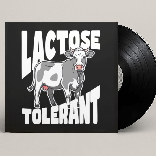 Lactose Tolerant – Built Different Custom Vinyl Record Sleeves