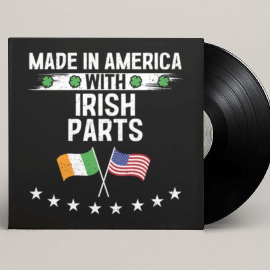 Made In America With Irish Parts Custom Vinyl Record Sleeves