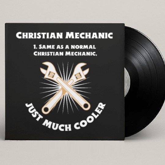 Christian Mechanic Same as normal one, just cooler Custom Vinyl Record Sleeves