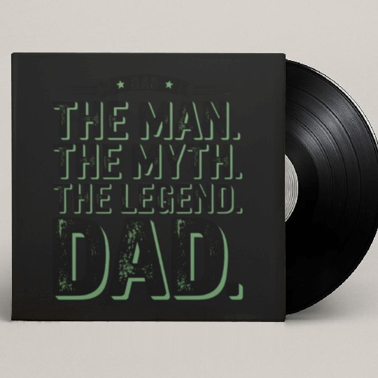 The Man The Myth The Legend Dad Custom Vinyl Record Sleeves | Vintage