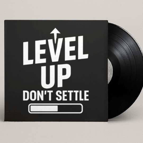 Level up, don't settle Custom Vinyl Record Sleeves