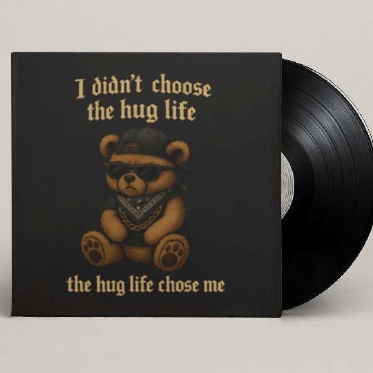 The Hug Life Chose Me Custom Vinyl Record Sleeves