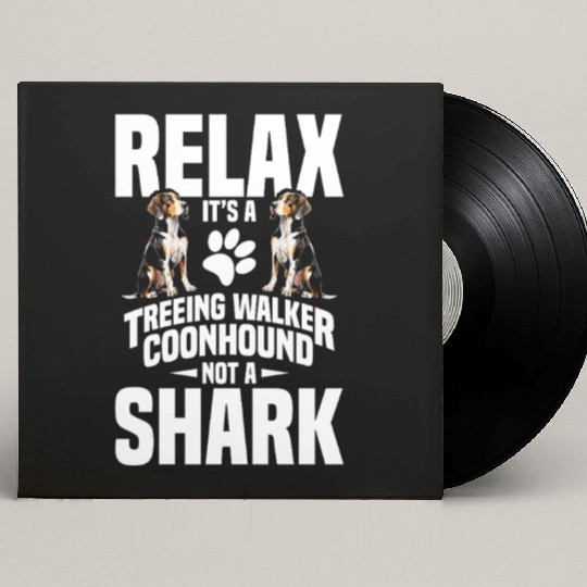 Treeing Walker Coonhound Owner Puppy Relax It´s Custom Vinyl Record Sleeves