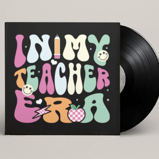 In My Teacher Era, Teacher Appreciation Gift Custom Vinyl Record Sleeves