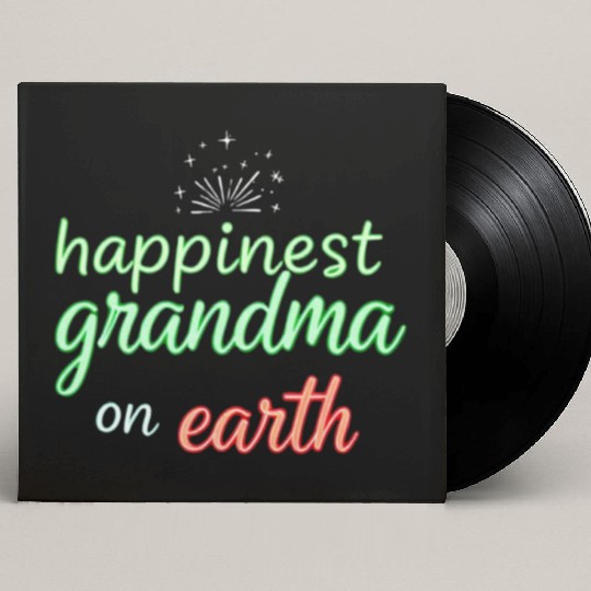 Happiest Grandma on Earth Neon Design Custom Vinyl Record Sleeves