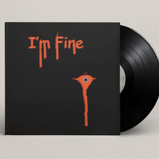 I'm Fine Custom Vinyl Record Sleeves