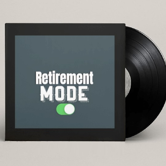 Retirement Mode Toggle Design Custom Vinyl Record Sleeves