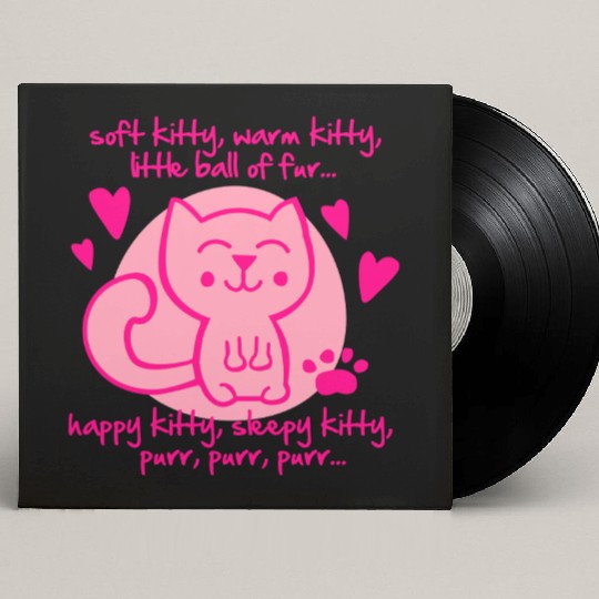 soft kitty, warm kitty, little ball of fur... Custom Vinyl Record Sleeves
