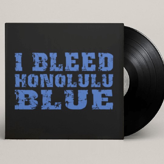 I Bleed Honolulu Blue Detroit Custom Vinyl Record Sleeves