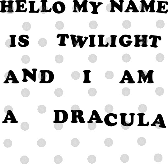 Hello My Name Is Twilight Digital Files