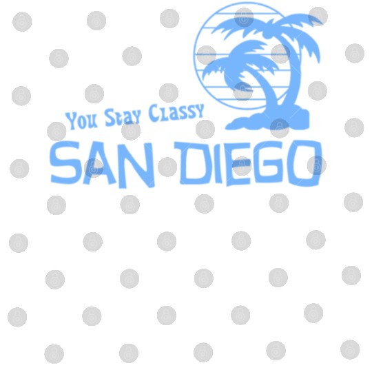 You Stay Classy San Diego Digital Files