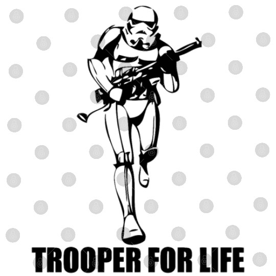 Star Wars Storm Trooper for life Digital Files
