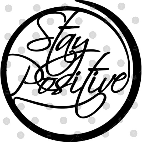 circle around cool text stay positive stay positiv Digital Files