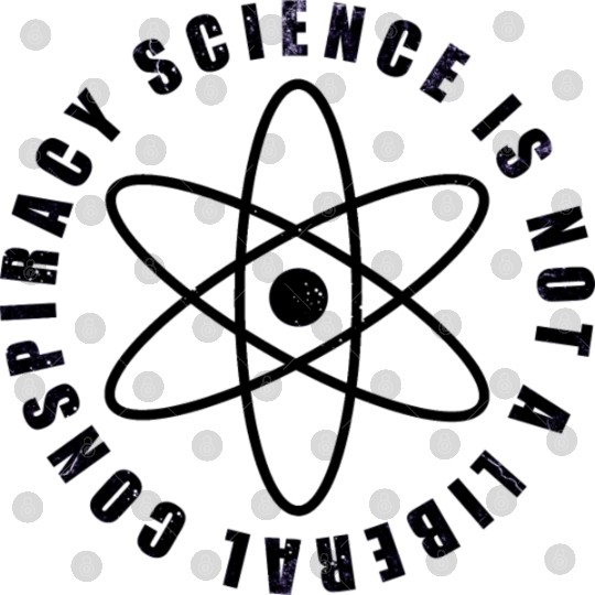 Science is not a liberal conspiracy Digital Files