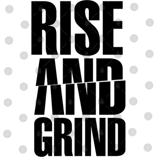 Rise & Grind Digital Files