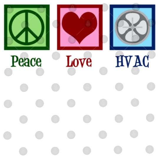 Peace Love HVAC Digital Files