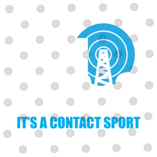 Ham Radio Its A Contact Sport Funny Ham Radio Quot Digital Files