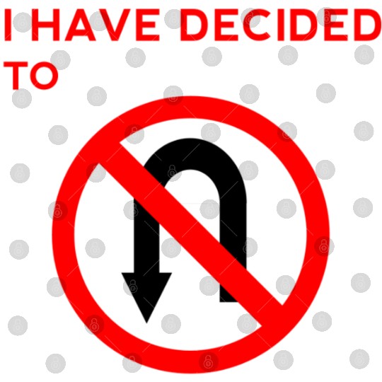 I Have Decided to Follow Jesus No U-Turn Digital Files