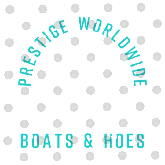 Prestige Worldwide Boats and Hoes Digital Files