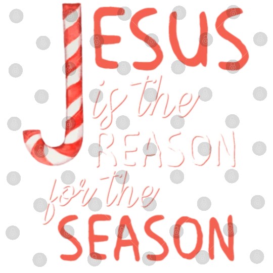 Jesus Is The Reason For The Season Candy Cane Chr Digital Files