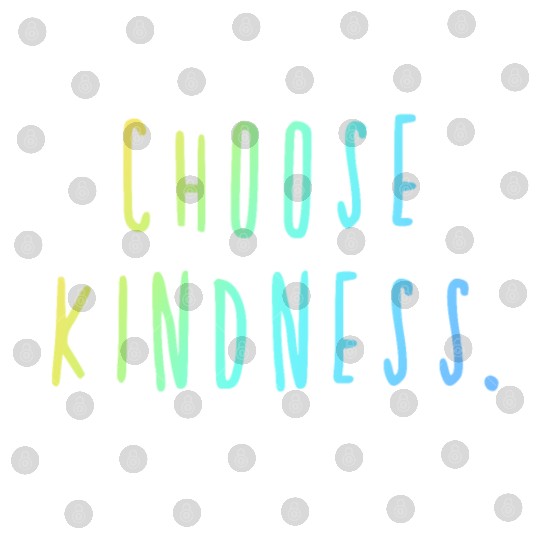 Choose Kindness Cool Colors Ombre Digital Files