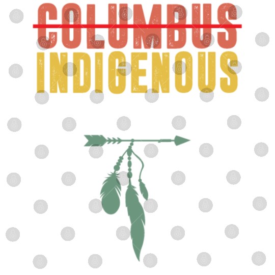 Vintage Indigenous People's Day Not Columbus Day Digital Files