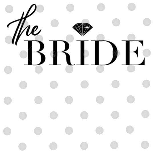 The Bride - Wedding Party Engaged Bachelorette Digital Files