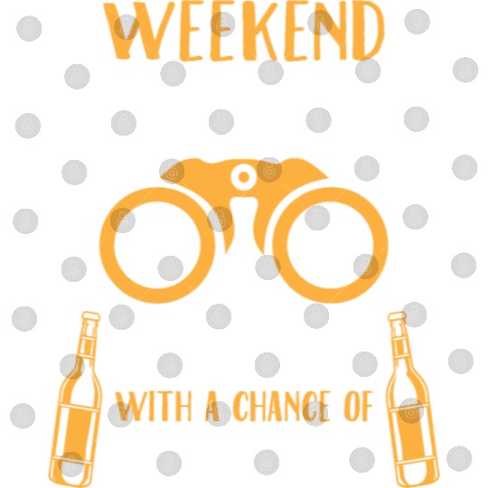 Weekend Forecast Bird Lover & Drinks Lover Birding Digital Files