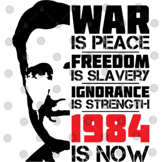 War is peace, George Orwell Portrait, 1984 Digital Files
