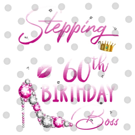 Stepping Into My 60Th Birthday In 1960 Gifts 60 Ye Digital Files